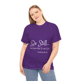 Be Still... Unisex Heavy Cotton Personalized Tee